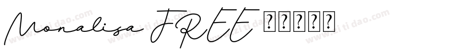 Monalisa FREE字体转换